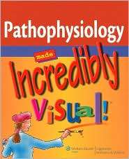 Pathophysiology Made Incredibly Visual, (1582555559), Lippincott 