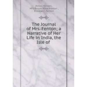   of . Mrs Bessie Knox Fenton , Elizabeth Fenton [Knox] Fenton Books