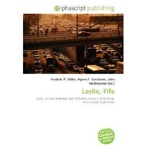  Leslie, Fife (9786134001281) Books