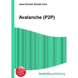  Avalanche (P2P) Ronald Cohn Jesse Russell Books