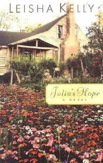   Julias Hope by Leisha Kelly, Baker Publishing Group 