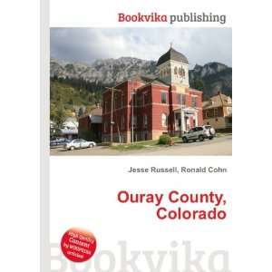  Ouray County, Colorado Ronald Cohn Jesse Russell Books