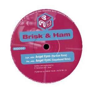  BRISK & HAM / ANGEL EYES (RECON & VAGABOND REMIXES) BRISK 