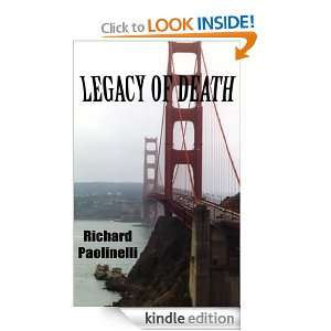 Legacy Of Death Richard Paolinelli  Kindle Store