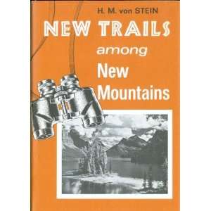  New Mountains Von Stein H.M., Frank Steinmentz  Books