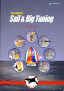   Sail and Rig Tuning by Ivar Dedekam, Wiley, John 