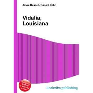  Vidalia, Louisiana Ronald Cohn Jesse Russell Books