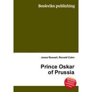  Prince Oskar of Prussia Ronald Cohn Jesse Russell Books