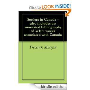 Settlers in Canada   also includes an annotated bibliography of select 