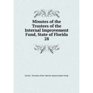  Minutes of the Trustees of the Internal Improvement Fund 