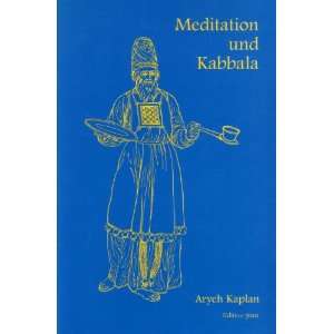  Meditation Und Kabbala (9783929588101) Aryeh Kaplan 