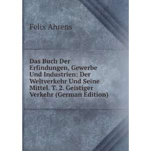   Gewerbe Und Industrien Die Verarbeitung Der Metalle (German Edition