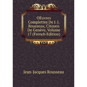   De GenÃ¨ve, Volume 17 (French Edition) Jean Jacques Rousseau Books