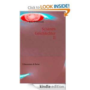 Schattengeschlechter II Erkenntnis & Reise (German Edition) Bruno 