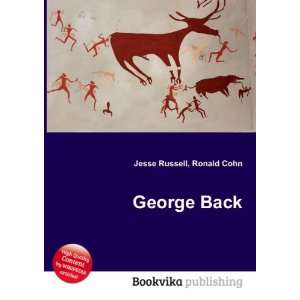 George Back Ronald Cohn Jesse Russell  Books