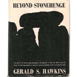  Beyond Stonehendge Gerald S. Hawkins Books