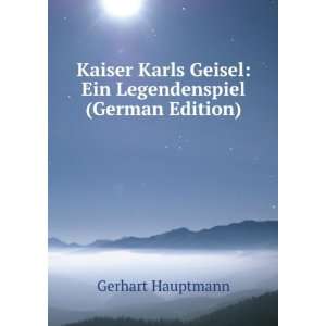   (German Edition) (9785876239877) Gerhart Hauptmann Books