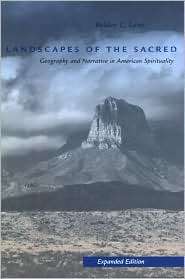 Landscapes of the Sacred Geography and Narrative in American 