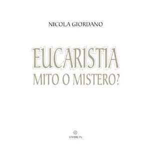    Eucaristia mito o mistero? (9788872632420) Nicola Giordano Books