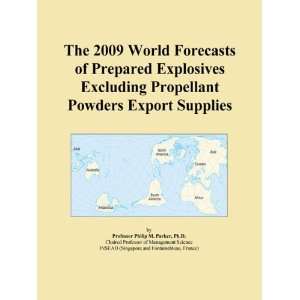   of Prepared Explosives Excluding Propellant Powders Export Supplies
