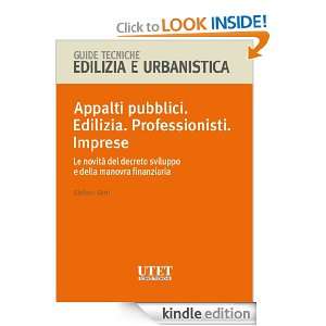 Appalti pubblici. Edilizia. Professionisti. Imprese (Italian Edition 