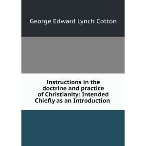  Instructions in the doctrine and practice of Christianity 