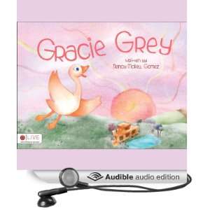  Gracie Grey (Audible Audio Edition) Nancy McKell Gomez 
