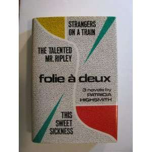  Folie a Deux 3 Novels Strangers on a Tra Books