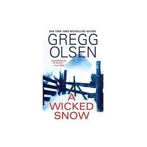  A Wicked Snow (9780786018291) Gregg Olsen Books