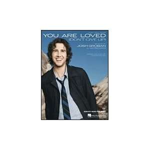    You Are Loved (Dont Give Up) (Josh Groban)