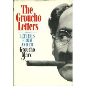   The Groucho Letters Letters From and to Groucho Marx Unknown Books