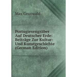   Kunstgeschichte (German Edition) (9785876144683) Max Grunwald Books