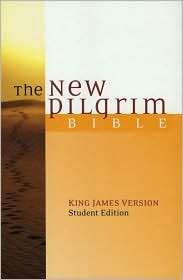 The New Pilgrim Bible King James Version, Student Edition 