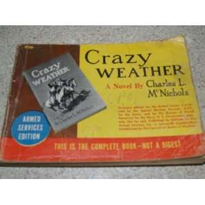CRAZY WEATHER Charles L. McNichols  Books