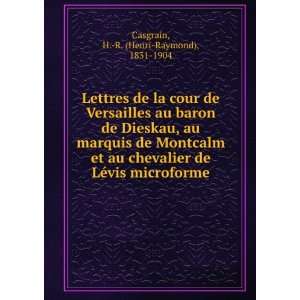   LÃ©vis microforme H. R. (Henri Raymond), 1831 1904 Casgrain Books