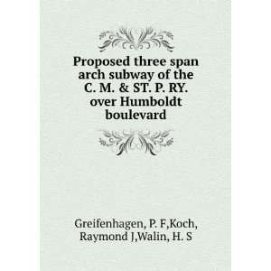   boulevard P. F,Koch, Raymond J,Walin, H. S Greifenhagen Books