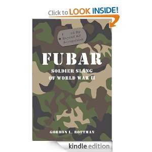 FUBAR F***ed Up Beyond All Recognition (General Military) Gordan 
