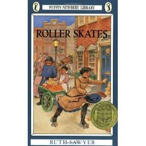  Roller Skates (A Newbery Award Book) [Paperback] Ruth 