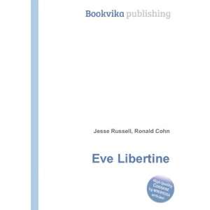  Eve Libertine Ronald Cohn Jesse Russell Books