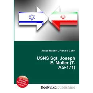 USNS Sgt. Joseph E. Muller (T AG 171) Ronald Cohn Jesse Russell 