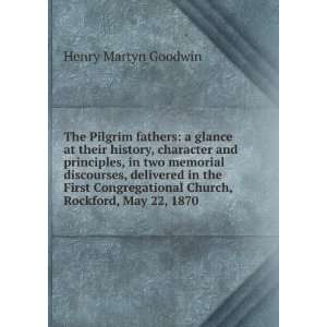  The Pilgrim fathers a glance at their history, character 