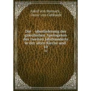   alten Kirche und . 10 Oscar von Gebhardt Adolf von Harnack  Books