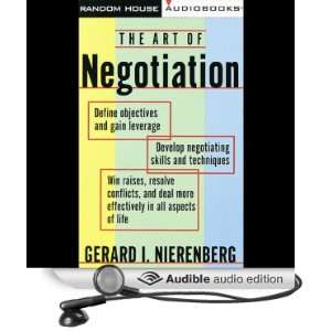  The Art of Negotiation (Audible Audio Edition) Gerard I 