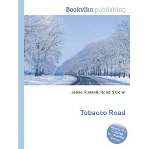  Tobacco Road Ronald Cohn Jesse Russell Books