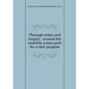   path for a new purpose Harry W. (Harry Willard), 1854  French Books