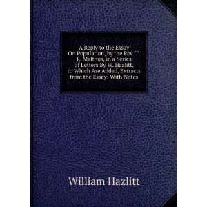   Are Added, Extracts from the Essay With Notes William Hazlitt Books