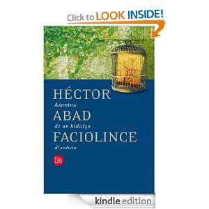   (Spanish Edition) Faciolince Abad Héctor  Kindle Store