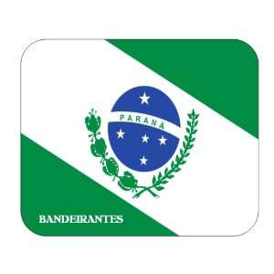  Brazil State   Parana, Bandeirantes Mouse Pad Everything 