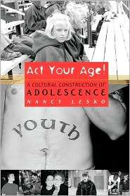 Act Your Age, (0415928346), Nancy Lesko, Textbooks   