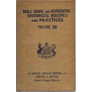   Historical Recipes and Practices George and Berthe E. Herter Books